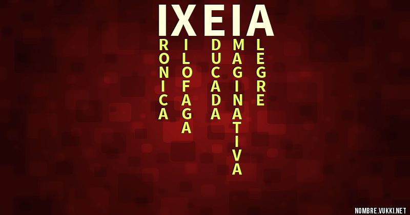 Acróstico ixeia