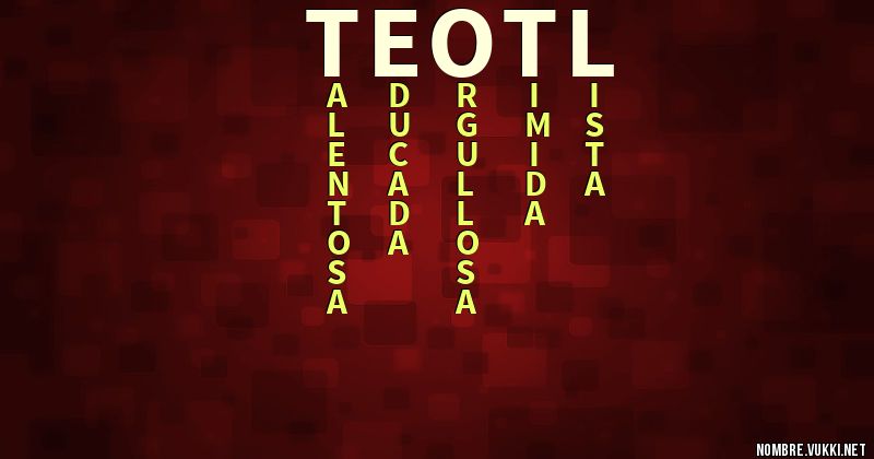 Acróstico teotl