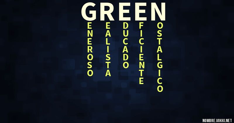 Qué significa green
