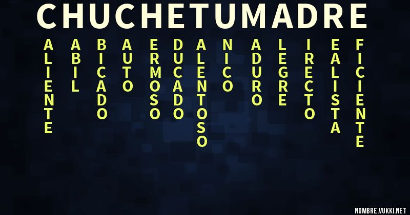 Acróstico chuchetumadre