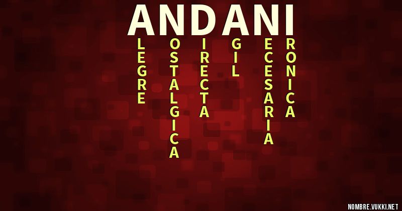 Qué significa andani