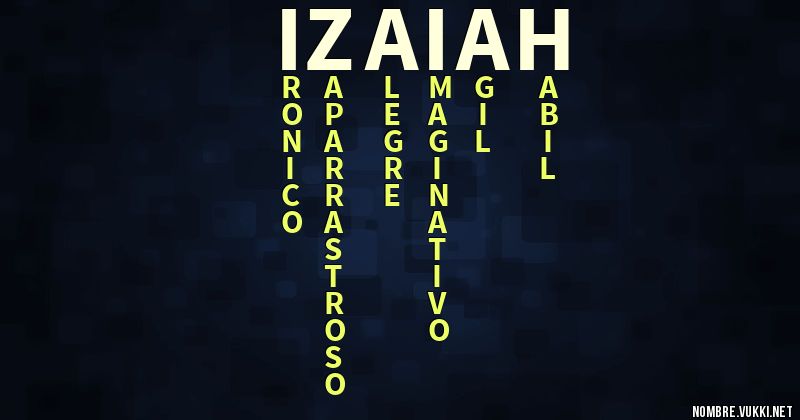 Acróstico izaiah