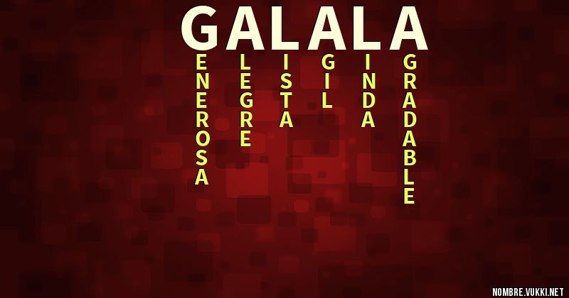 Qué significa galÂ·la