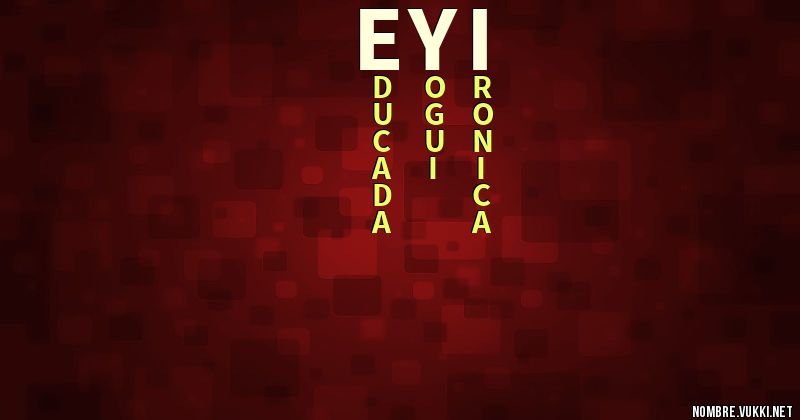 Acróstico ey,i