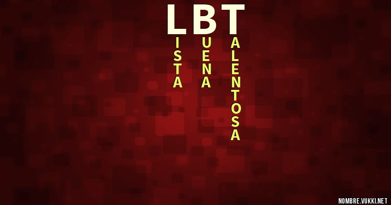 Qué Significa L.0.b.1.t