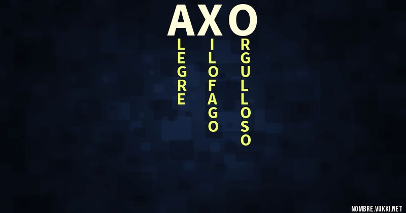 Qué significa axo