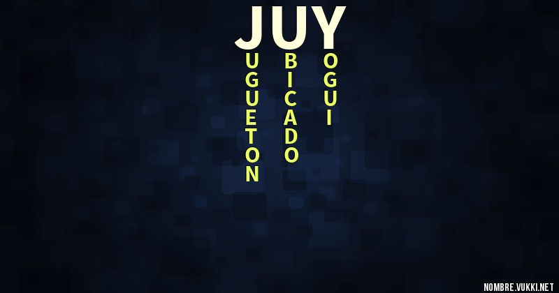 Qué significa juy