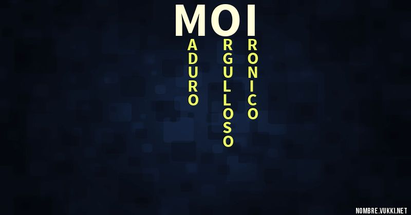 Qué significa moi