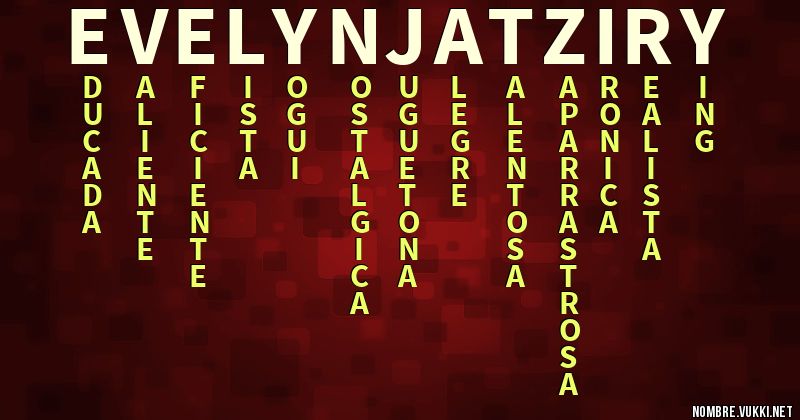 Acróstico evelyn jatziry