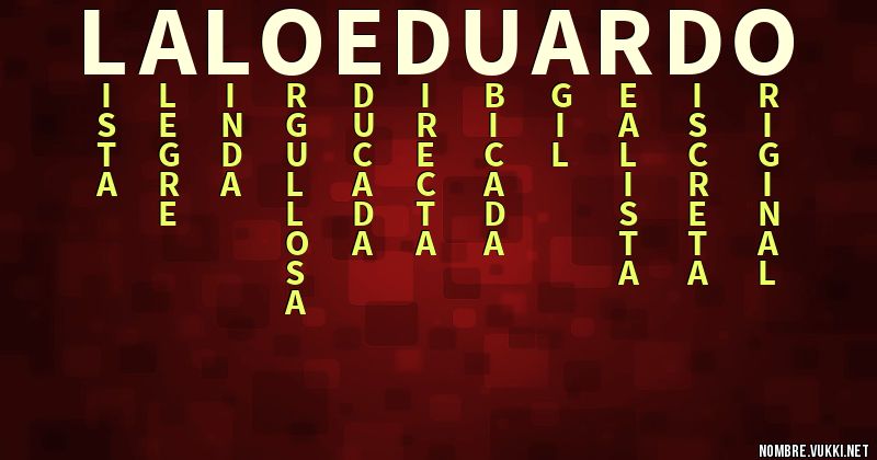 Acróstico lalo eduardo