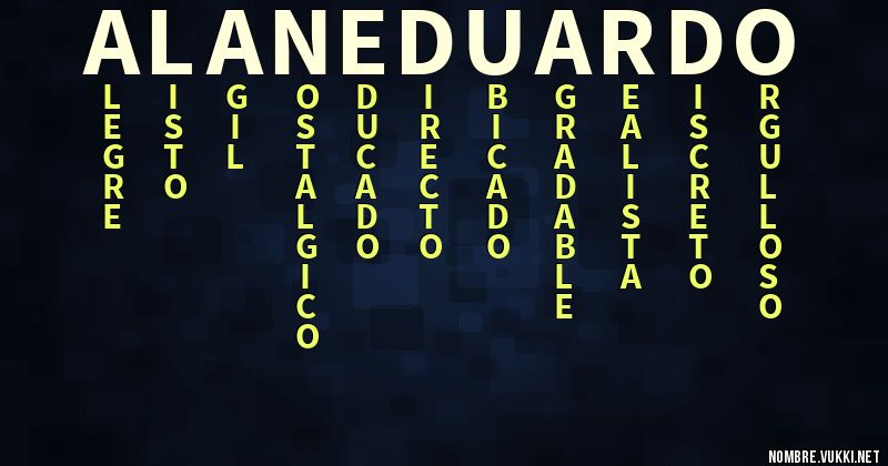 Acróstico alan eduardo