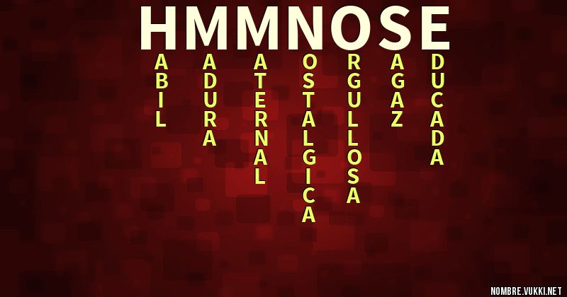 Acróstico hmm nose