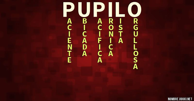 Acróstico pupilo