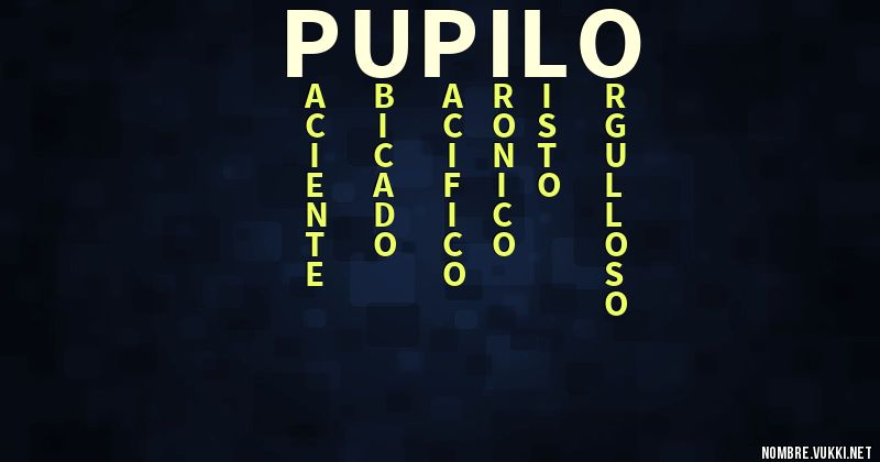 Acróstico pupilo