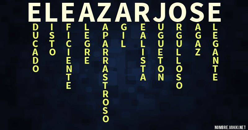 Acróstico eleazar josé