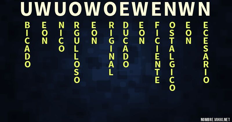 Acróstico uwu owo ewe nwn