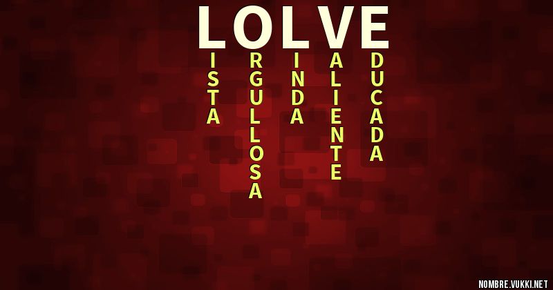 Qué significa lolve