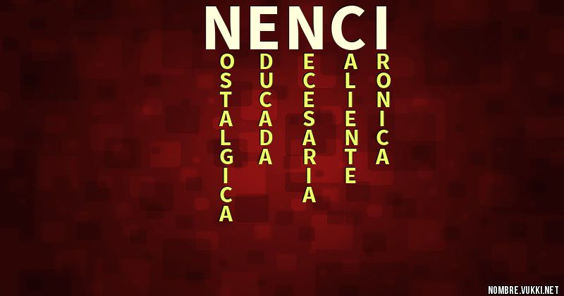 Qué significa nenci