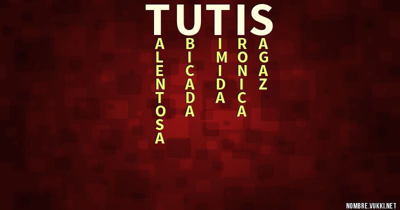 Acróstico tutis