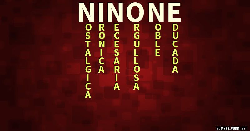 Ninone Qué significa ninone
