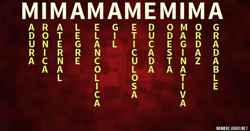 Acróstico mi mama me mima