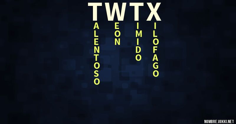 Acróstico twtx