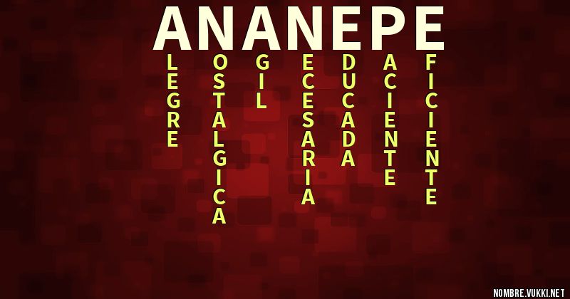 Acróstico ana nepe
