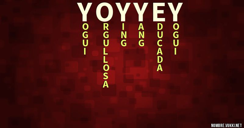 Acróstico yoy yey