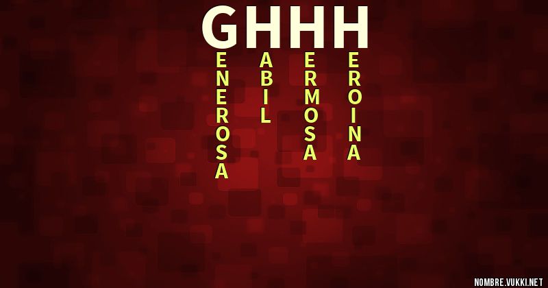 Acróstico ghhh